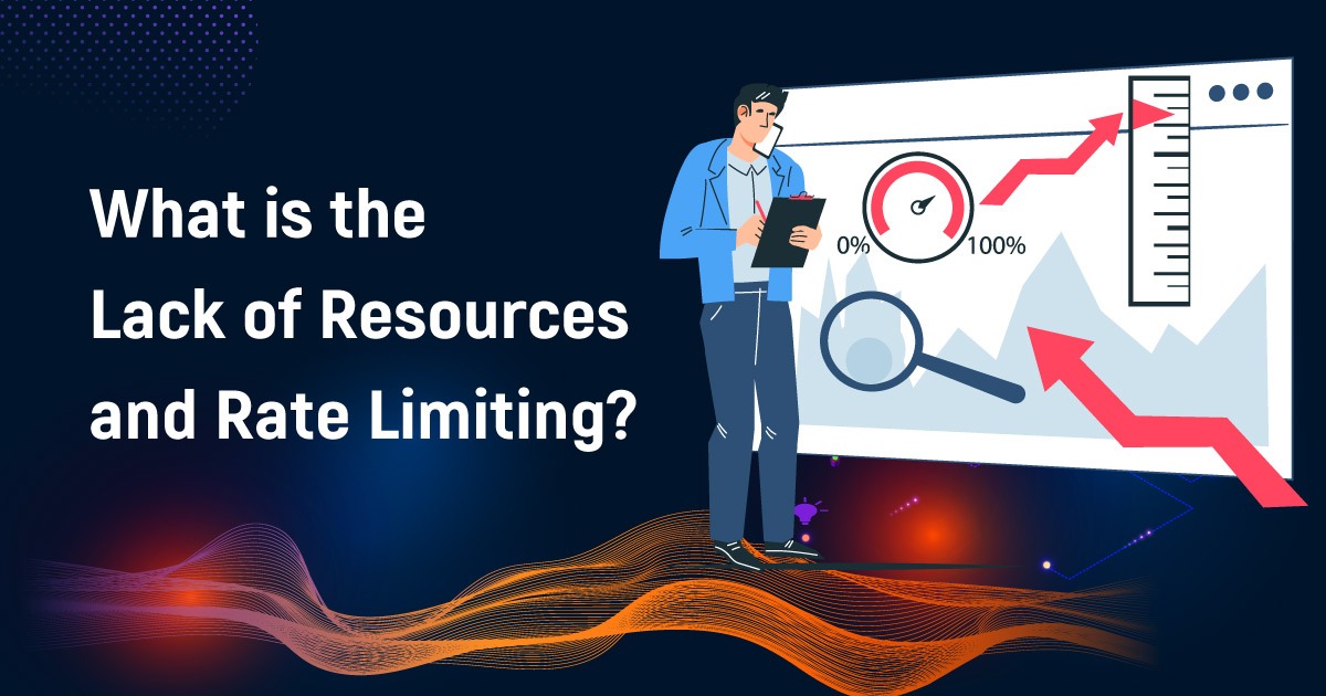 What Is The Lack Of Resources And Rate Limiting