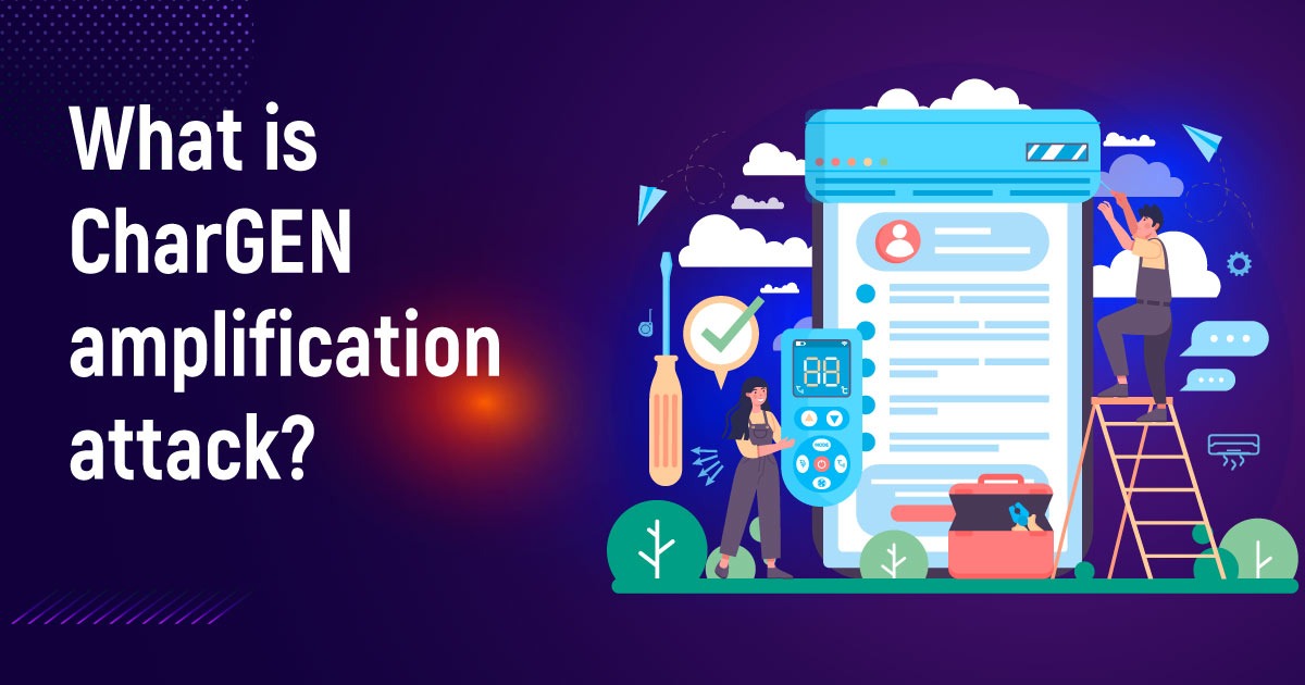 What is CharGEN Amplification Attack