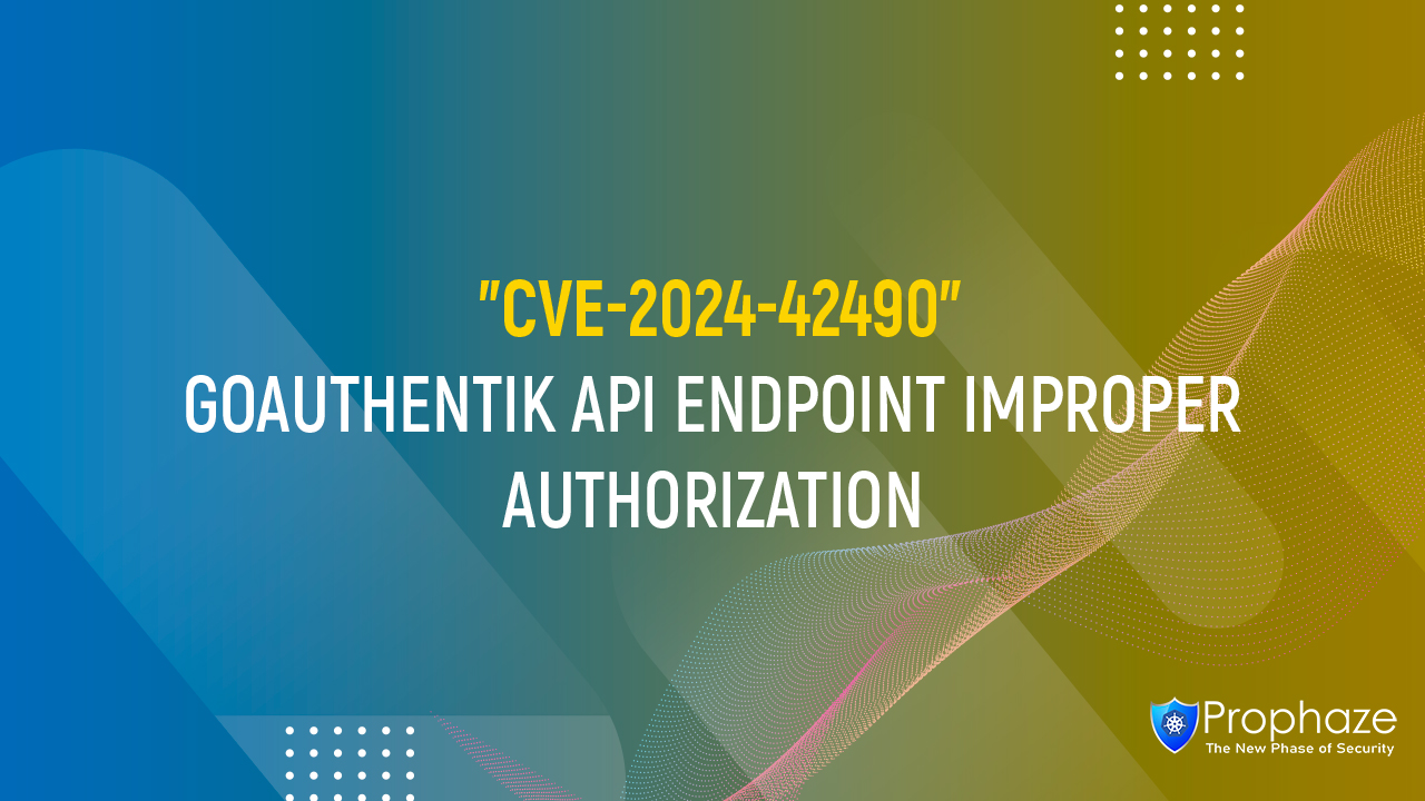 CVE-2024-42490 : GOAUTHENTIK API ENDPOINT IMPROPER AUTHORIZATION