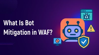 What Is Bot Mitigation in WAF