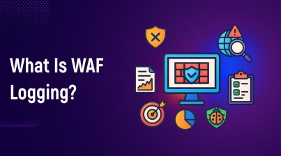 What Is WAF Logging