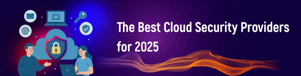 Cloud Security Providers