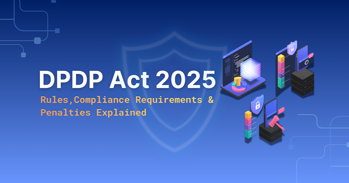 DPDP Act 2025 Rules, Compliance Requirements