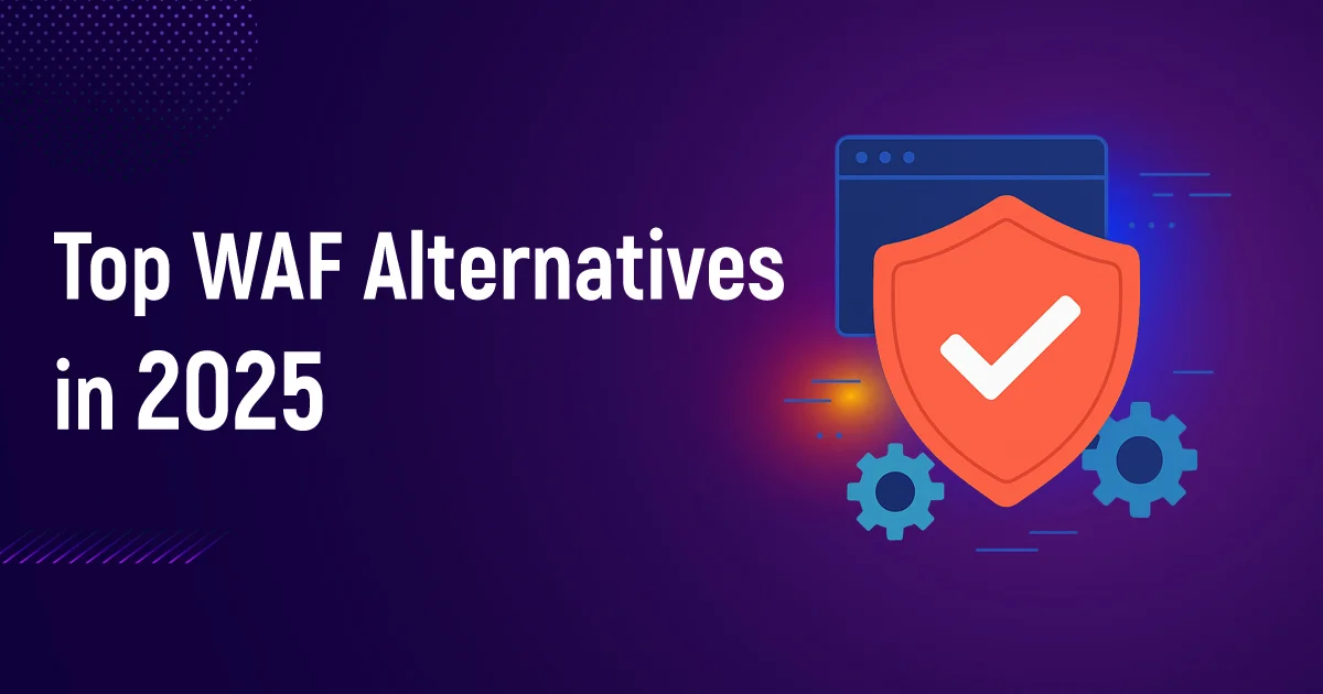 Top WAF Alternatives in 2025