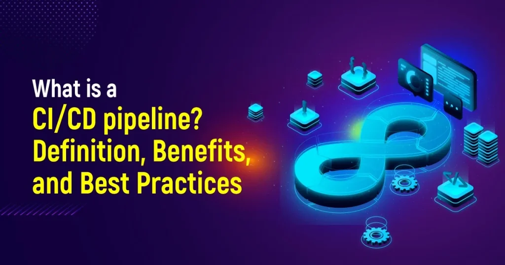 What Is A CI/CD Pipeline