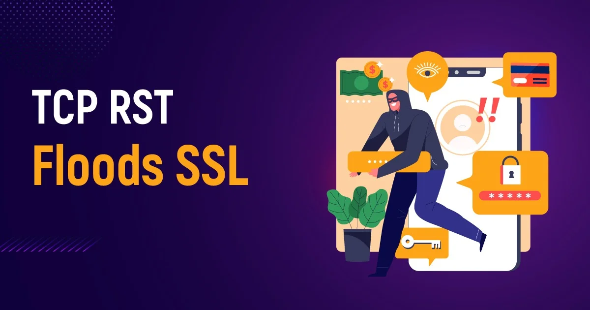 What Is TCP RST Floods SSL