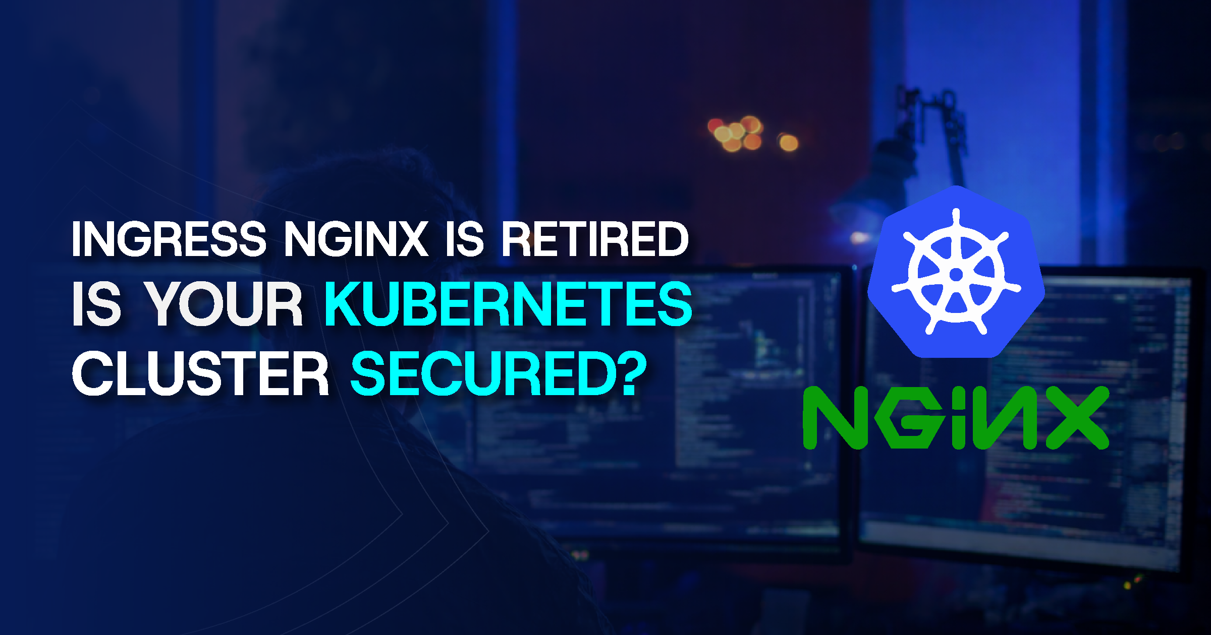 Ingress NGINX Retirement