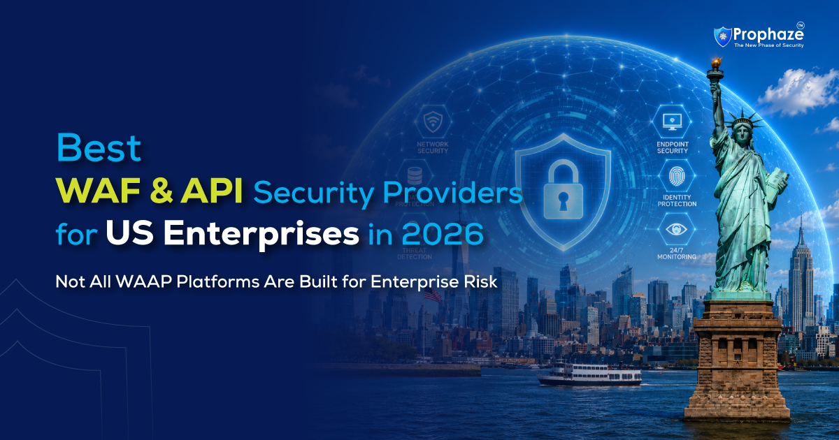 Best WAF & API Security Solution Providers for US enterprises