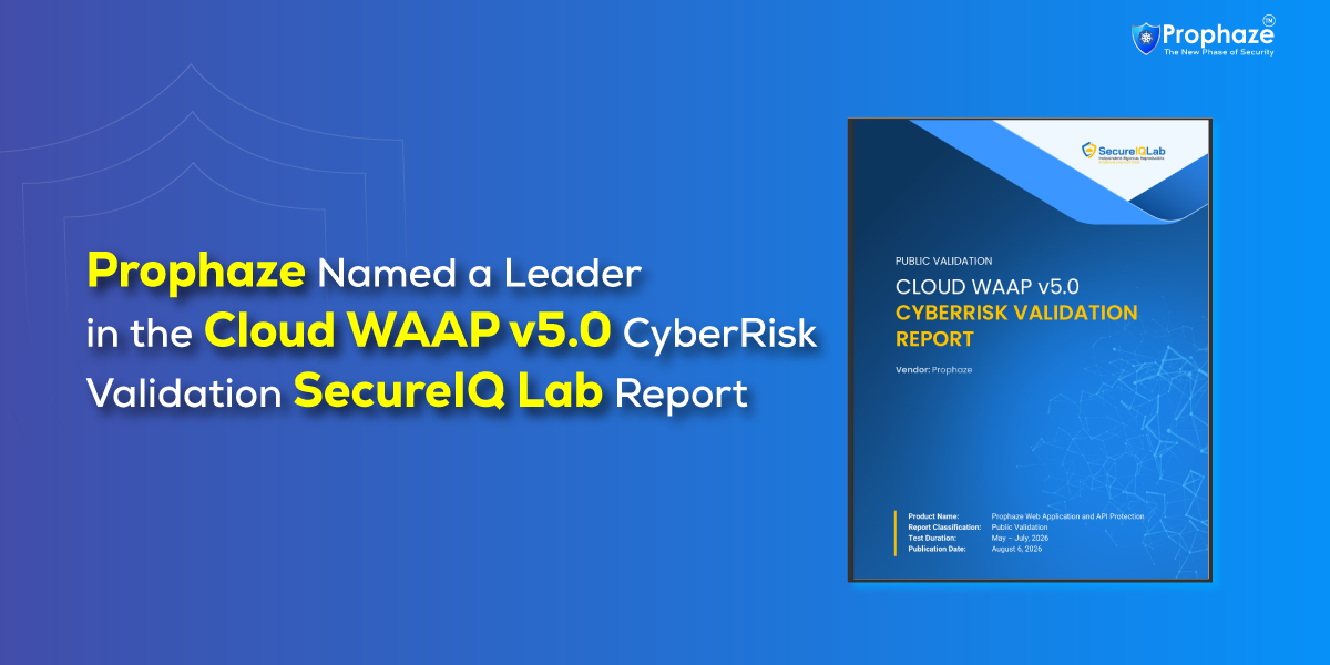 Prophaze Named a SecureIQLab Validated WAAP Vendor