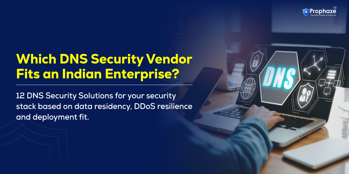 DNS Security Vendors India
